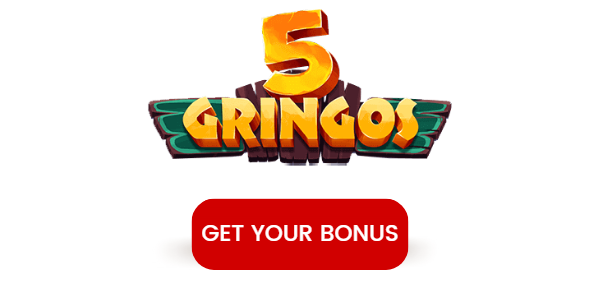 5gringos casino get your bonus cta