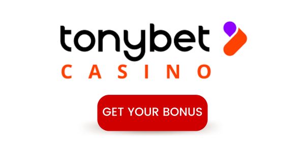Get your bonus at tonybet casino