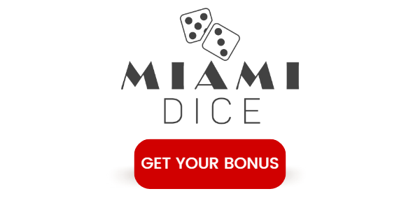 Miami dice get your bonus cta
