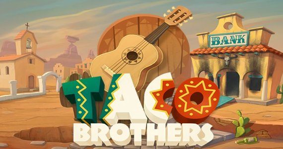 Taco Brothers Slot Review